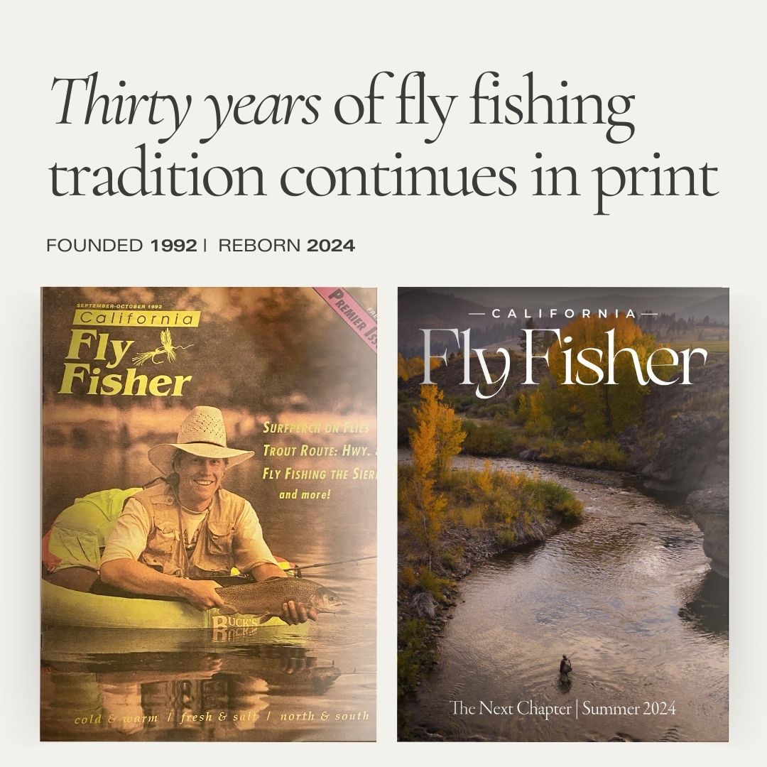 CA Fly Fisher Magazine Relaunch!